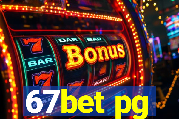 67bet pg